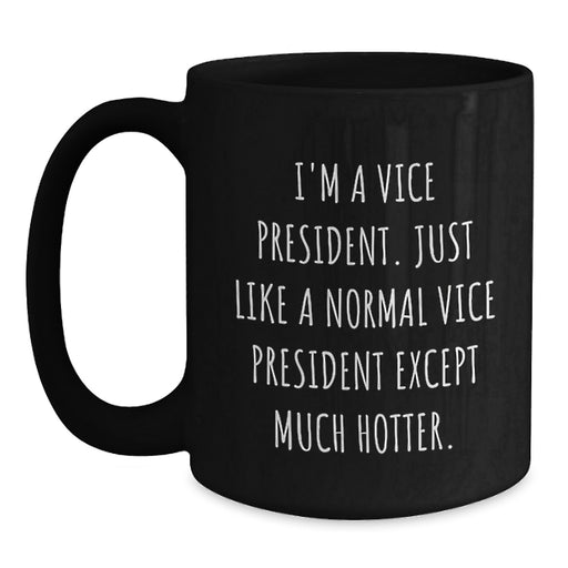 Vice President Humor Gifts from Friends, Funny Black Coffee Mug for Graduation - Main