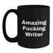 Funny Writer Gifts for Men from Friends, Unique Black Coffee Mugs for Writer, Amazing F--king Writer, Graduation, 11oz or 15oz, Microwave and Dishwasher Safe - Main