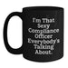 Funny Compliance Officer Gifts from Friends for Birthday, I'm That Sexy Compliance Officer Everybody's Talking About. Black Coffee Mug - Main