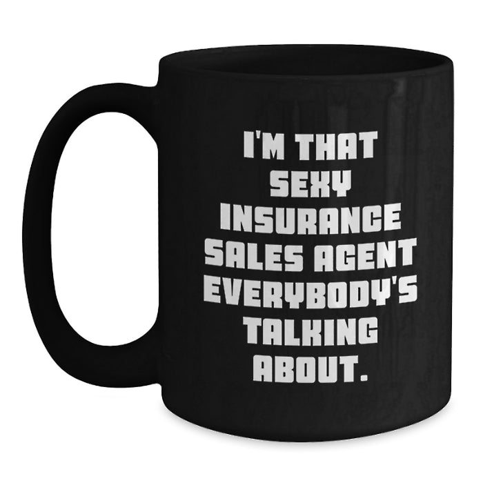 Funny Insurance Sales Agent Gifts from Men - Black Coffee Mug for Graduation Unique Gifts - Main