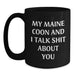 Funny Maine Coon Cat Gifts from Friends, Unique Birthday Mugs for Maine Coon Cat Lovers and Coffee Addicts, 'My Maine Coon And I Talk Shit About You' - Main