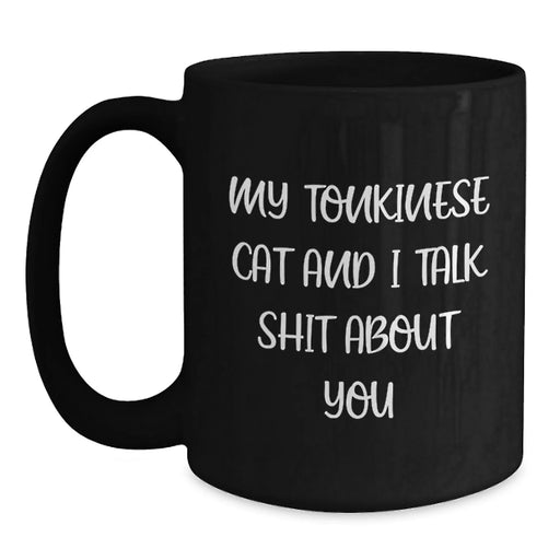 Funny Tonkinese Cat Quote Gifts from Friends to Family - Birthday Unique Mugs for Men Women Coworkers - Main