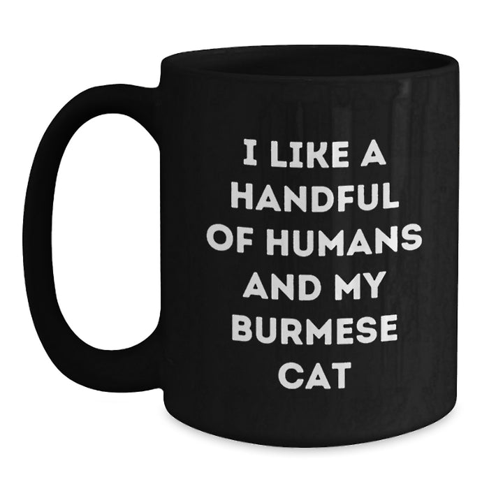 Burmese Cat Lovers Funny Quote Black Coffee Mug Gifts for Her, Unique Graduation Gift Ideas from Friends or Family - Main