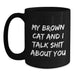 Funny Brown Cat Gifts from Friends for Brown Cat Lovers, Black Coffee Mug for Graduation Unique Gifts - Main