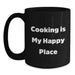 Funny 'Cooking Is My Happy Place' Black Coffee Mug for Cooking Enthusiasts Gifts from Friends, Family, or Coworkers - Unique Graduation Gifts for Men, Women, and Friends - Main
