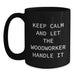 Funny Woodworker Gifts from Friends, Funny Woodworker Quotes Black Coffee Mug, Funny Graduation Unique Gifts for Woodworker Men - Main