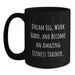 Funny Fitness Trainer Gifts for Men, Black Coffee Mug with 'Dream Big, Work Hard' Quote, Birthday Unique Gifts from Friends or Family - Main