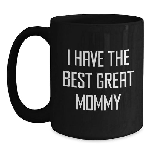 Funny Mommy Gifts from Family for Mommy Black Coffee Mug Great Mommy Christmas Unique Mugs - Main