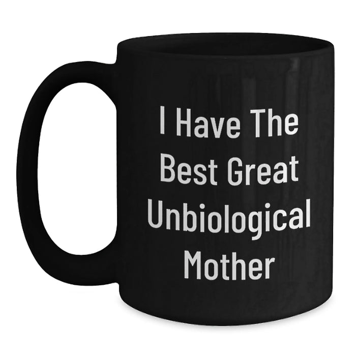 Funny Quotes Unbiological Mother Gifts from Men to Women Unbiological Mother Christmas Unique Gifts - Main