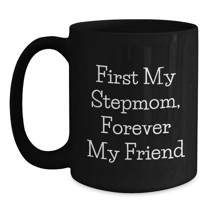 Funny Stepmom Quotes Black Coffee Mugs Gifts from Men to Stepmom for Birthday Unique Gifts - Main