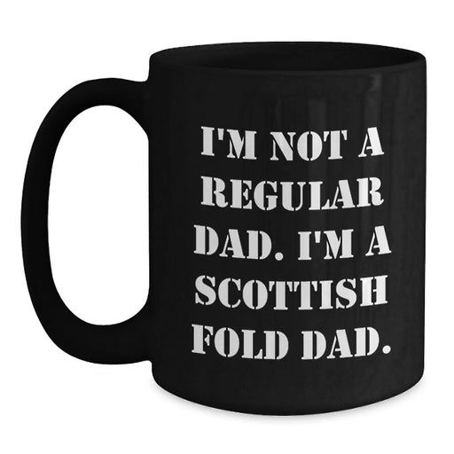 Funny Scottish Fold Cat Lover Gifts from Dad to Scottish Fold Cat Enthusiasts Black Coffee Mug - Unique Christmas Unique Gifts for Scottish Fold Cat Owners - Main