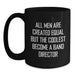 Funny Band Director Gifts from Men, Band Director Black Coffee Mug for Birthday, 'All Men Are Created Equal But The Coolest Become A Band Director' Quote - Main