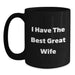 Funny Wife Gifts from Husband, Black Coffee Mug for Her, I Have The Best Great Wife, Christmas Unique Presents for Wife - Main