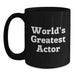 Funny Actor Quotes Gifts from Friends to Actor Friends, World's Greatest Actor Black Coffee Mug, Birthday Unique Gifts - Main