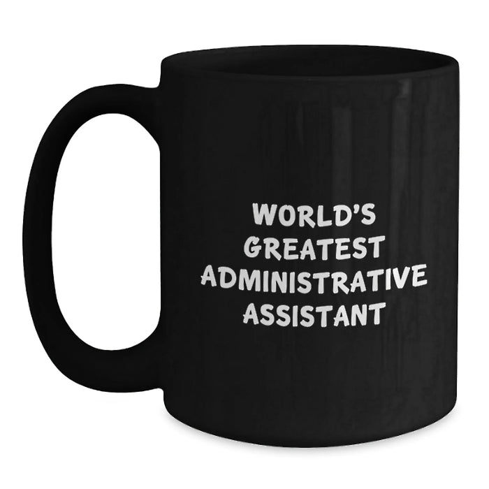 Funny World's Greatest Administrative Assistant Gifts for Administrative Assistant Christmas Unique Mugs from Friends - Main