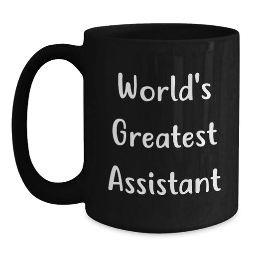 Funny World's Greatest Assistant Gifts for Birthday - Black Coffee Mug from Friends - Main