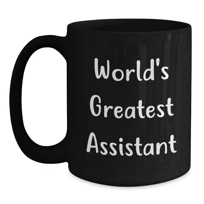 Funny World's Greatest Assistant Gifts for Birthday - Black Coffee Mug from Friends - Main