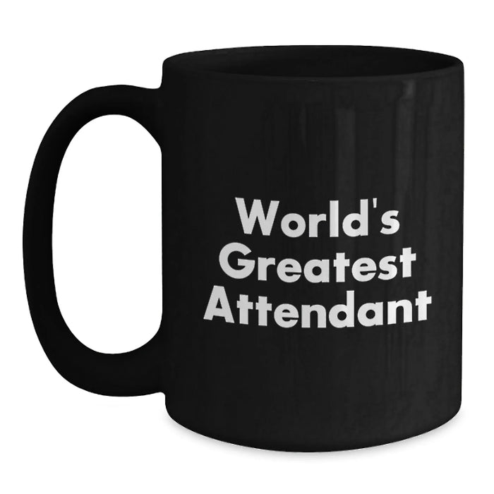 Funny World's Greatest Attendant Quote Black Coffee Mug Gifts for Attendants, Women, and Coworkers from Men, Family, and Friends this Christmas - Main