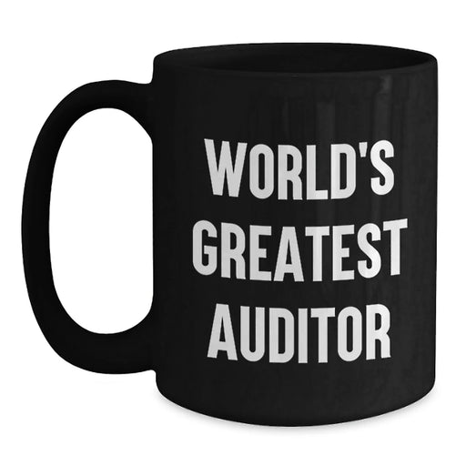 Funny Auditor Gifts for Men - World's Greatest Auditor Black Coffee Mug, Perfect Christmas Unique Gifts for Coworkers, Friends, Family - Main