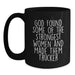 Funny Trucker Gifts from Men to Women for the Strongest Women Made Trucker Black Coffee Mug - Christmas Unique Presents - Main