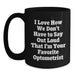 Funny Optometrist Gifts for Birthday - Unique Black Coffee Mugs from Friends - 'I Love How We Don't Have To Say Out Loud That I'm Your Favorite Optometrist' - Main