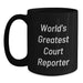 Funny World's Greatest Court Reporter Black Coffee Mug Gifts for Court Reporters on Birthday, Gifts from Friends - Main