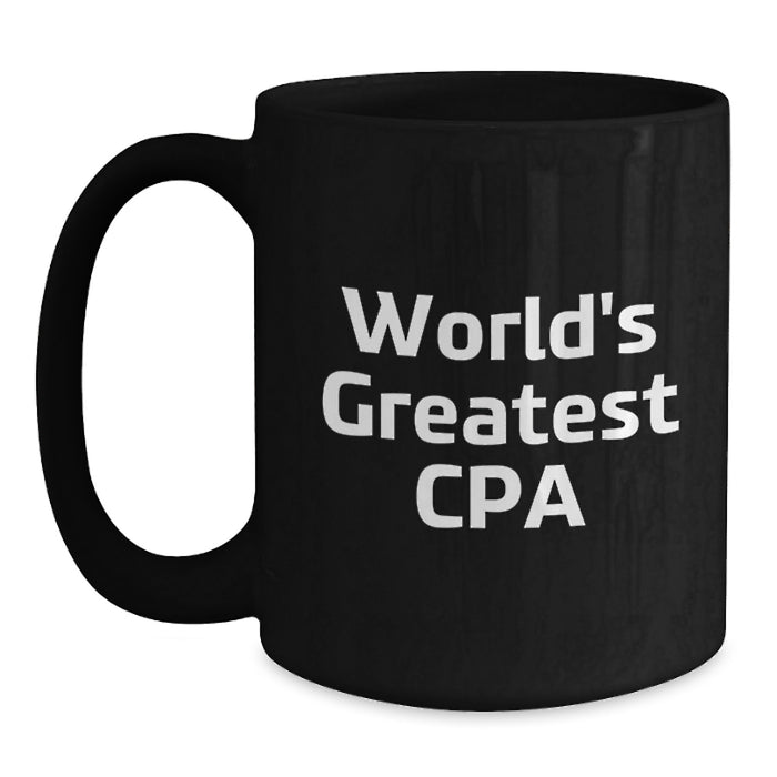 World's Greatest CPA Christmas Unique Gift Black Coffee Mugs Funny Quote for CPAs from Friends - Main