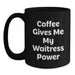 Funny Waitress Gifts from Friends, Women, Co Workers, Family - Black Coffee Mug, Christmas Unique Presents for Women, Inspirational Waitress Quote - Main