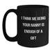 Funny Black Coffee Mugs Gifts from Men to Nanny, Unique Christmas Unique Gifts for Nanny - Main
