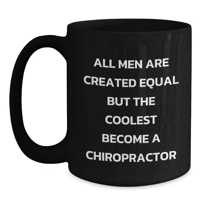 Funny Chiropractor Gifts for Men, Gifts from Friends and Family, Black Coffee Mug, Inspirational Quote, Christmas Unique Gifts - Main