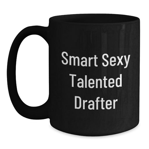 Funny Drafter Gifts for Him, Black Coffee Mug with Smart Quote, Christmas Unique Ideas from Friends - Main