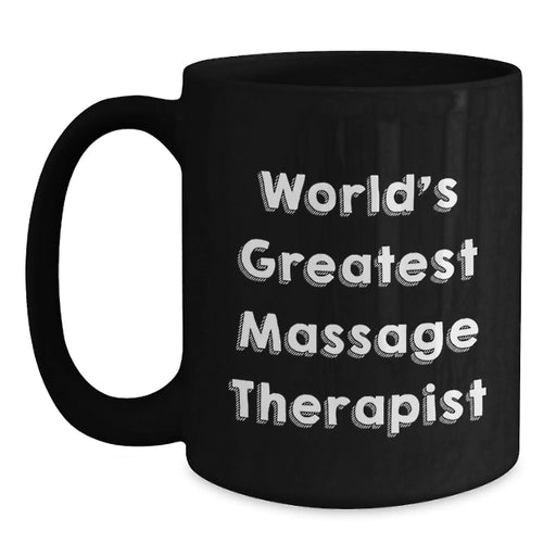 Funny 'World's Greatest Massage Therapist' Gifts from Friends for Massage Therapist Men - Main