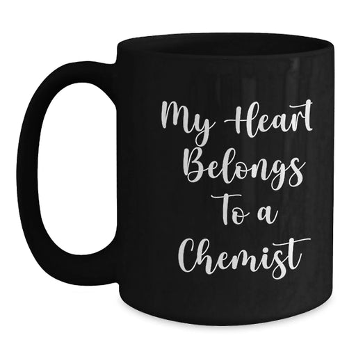 Funny Chemist Gifts from Friends, Christmas Unique Mugs for Men, Black Coffee Mug with 'My Heart Belongs To A Chemist' Quote, Ideal Gift for Chemist Lovers, Chemist - Main