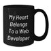 Funny Web Developer Gifts from Men for Web Developer Friends Black Coffee Mug My Heart Belongs To A Web Developer Birthday Unique Gifts - Additional