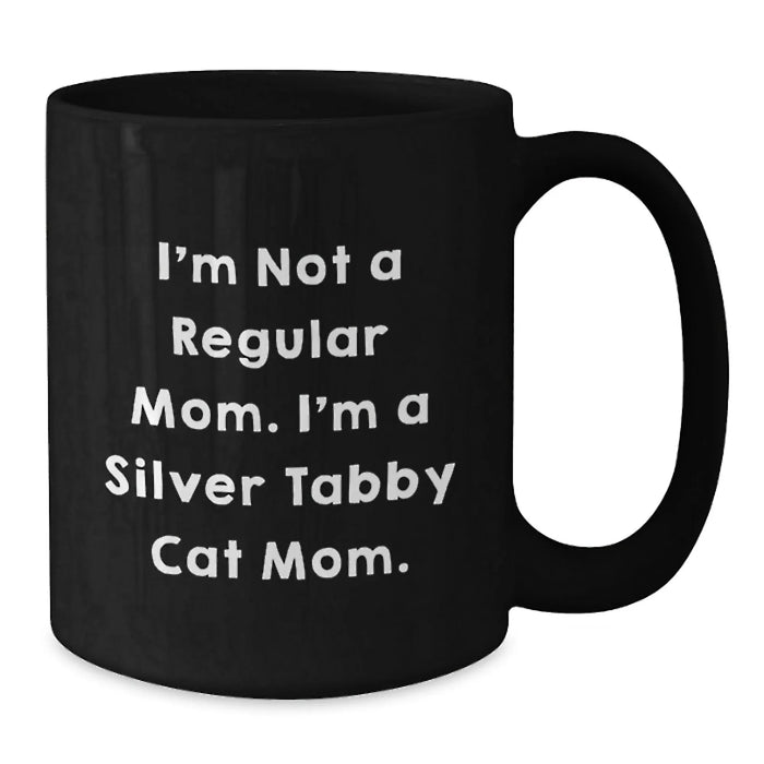 Funny Silver Tabby Cat Mom, Gifts from Friends for Christmas Unique Mugs, Silver Tabby Cat Enthusiast Black Coffee Mug, Silver Tabby Cat Lover - Additional