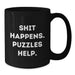 Funny Puzzles Gifts for Men, Women, Friends, Coworkers, Family - Black Coffee Mug, 11oz or 15oz, Microwave and Dishwasher Safe, Shit Happens. Puzzles Help. - Additional