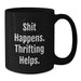 Funny Thrifting Gifts for Thrifting Enthusiasts, Black Coffee Mugs for Men, 'Shit Happens. Thrifting Helps.' Christmas Unique Gifts from Friends - Additional