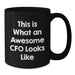 Funny CFO Gifts for Men - This Is What An Awesome Cfo Looks Like Black Coffee Mug, Gifts from Friends to CFO - Additional