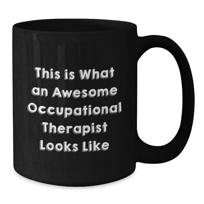 Funny Occupational Therapist Gifts for Christmas Unique Black Coffee Mugs from Friends, Gifts for Men Women Coworkers Family Occupational Therapists - Additional