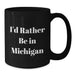 Michigan Gifts from Friends Funny Inspirational Quote Black Coffee Mug Christmas Unique - Additional