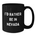 Nevada Gifts, Funny Black Coffee Mug, I'd Rather Be In Nevada Gifts from Friends to Family - Additional