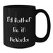 Funny Nevada Black Coffee Mugs, Gifts from Friends and Family, I'd Rather Be In Nevada Quote, Black 11oz or 15oz Ceramic Mugs for Men Women, Unique Christmas Unique Gifts - Additional