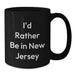 Funny New Jersey Gifts for Friends who Love I'd Rather Be In New Jersey, Unique Christmas Black Coffee Mug for Men, Women, and Family, Funny Quote Mugs for Coworkers - Additional