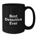 Best Detective Ever Funny Quote Black Coffee Mugs Gifts for Detective Men, Unique Christmas Unique Gifts from Friends to Family - Additional