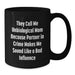 Funny Unbiological Mom Gifts for Her, Black Coffee Mug with They Call Me Unbiological Mom Quote, Unique Christmas Memorable Presents from Family, Friends, or Coworkers - Additional