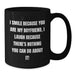 Funny Sweetheart Gifts, I Smile Because You Are My Sweetheart, Unique Birthday Mug from Friends to Sweetheart - Additional