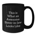 Funny Sister-in-law Gifts from Men, Women, Friends, or Family - This Is What An Awesome Sister-in-law Looks Like Birthday Unique Gifts for Sister-in-law - Additional