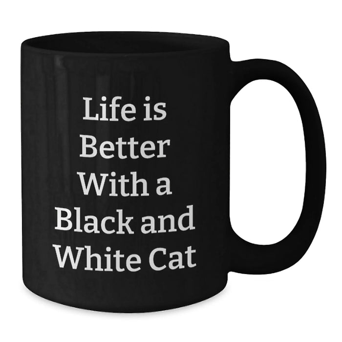 Funny Black and White Cat Gifts from Friends to Black and White Cat Lovers on Birthday, Enamel Coffee Mug Quote - Life Is Better with a Black and White Cat - Additional