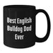 Funny English Bulldog Dad Gifts from Men to English Bulldog Lover for Birthday Unique Mugs - Additional