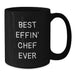 Funny Chef Gifts from Friends for Men - Best Effin' Chef Ever, Black Coffee Mug, Valentine's Unique - Additional